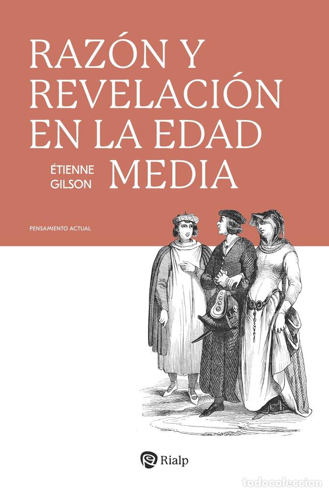 Livres: RAZON Y REVELACION EN LA EDAD MEDIA - GILSON, ETIENNE