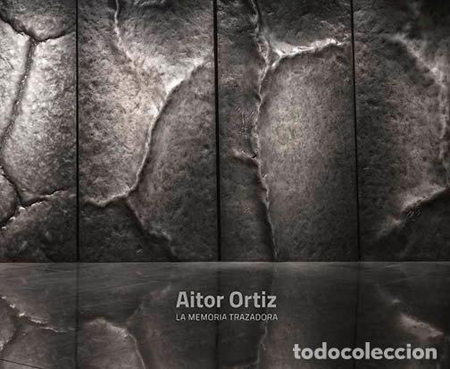 Livres: MEMORIA TRAZADORA,LA - ORTIZ, AITOR