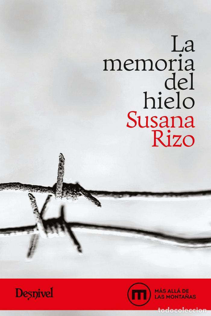 Livros: LA MEMORIA DEL HIELO - RIZO, SUSANA