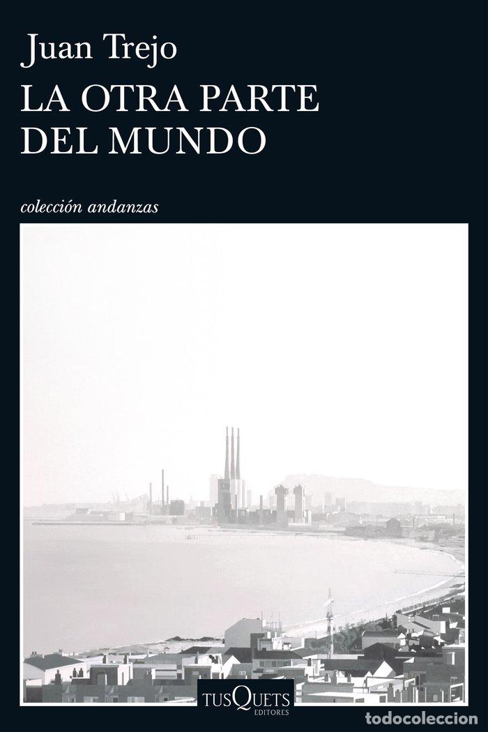 B&uuml;cher: OTRA PARTE DEL MUNDO,LA - TREJO, JUAN