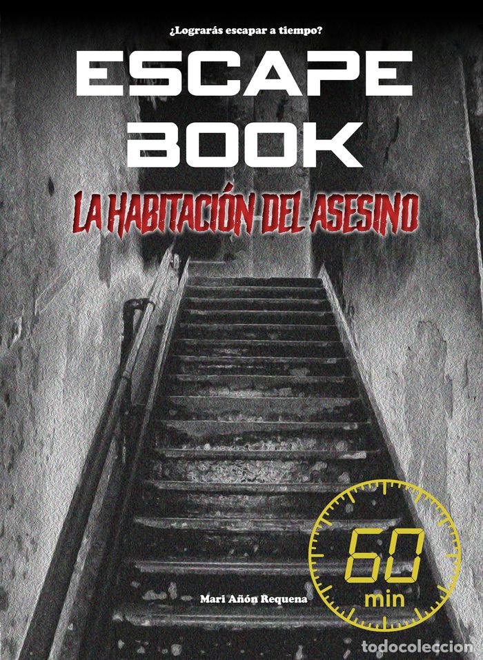 Libri: ESCAPE BOOK: LA HABITACION DEL ASESINO - A&Ntilde;ON REQUENA, MARI