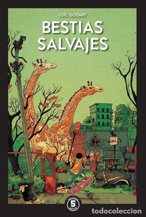 Libros: BESTIAS SALVAJES - GODART, LOIC