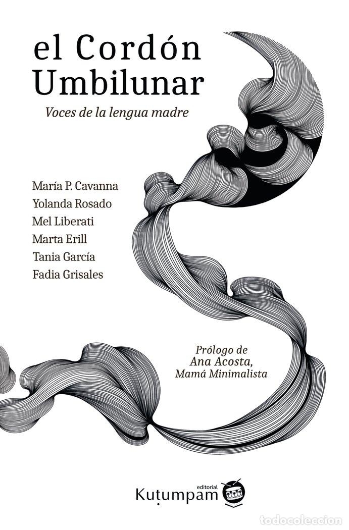 Libros: EL CORDON UMBILUNAR - CAVANNA, MARIA PAULA