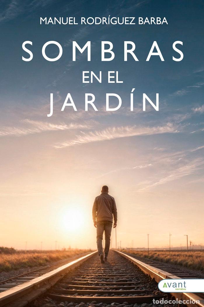 Libros: SOMBRAS EN EL JARDIN - RODRIGUEZ BARBA, MANUEL