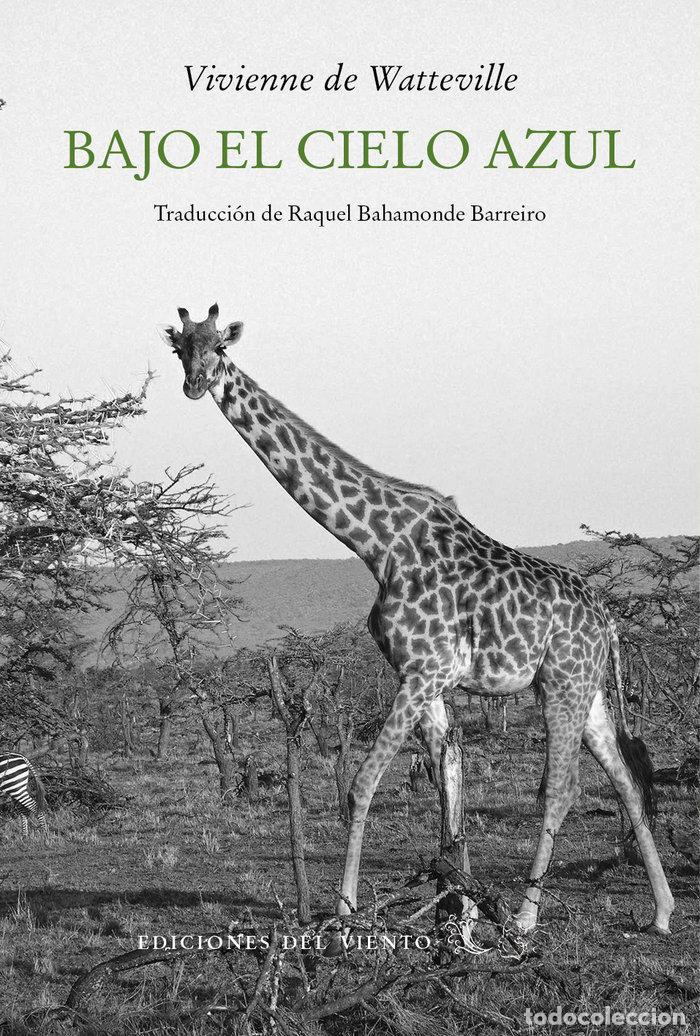 Livros: BAJO EL CIELO AZUL - DE VATTEVILLE, VIVIENNE
