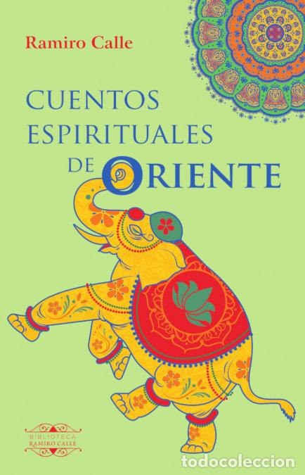 books: CUENTOS ESPIRITUALES DE ORIENTE - RAMIRO CALLE