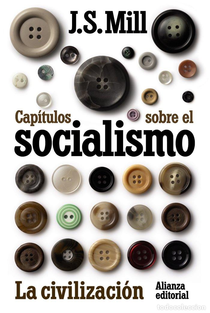 Libri: CAPITULOS SOBRE EL SOCIALISMO - STUART MILL, JOHN