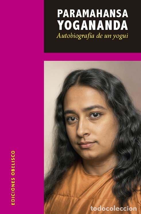 Livros: AUTOBIOGRAFIA DE UN YOGUI - YOGANANDA, PARAMAHANSA