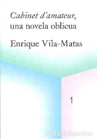 Livros: CABINET D'AMATEUR, UNA NOVELA OBLICUA - .