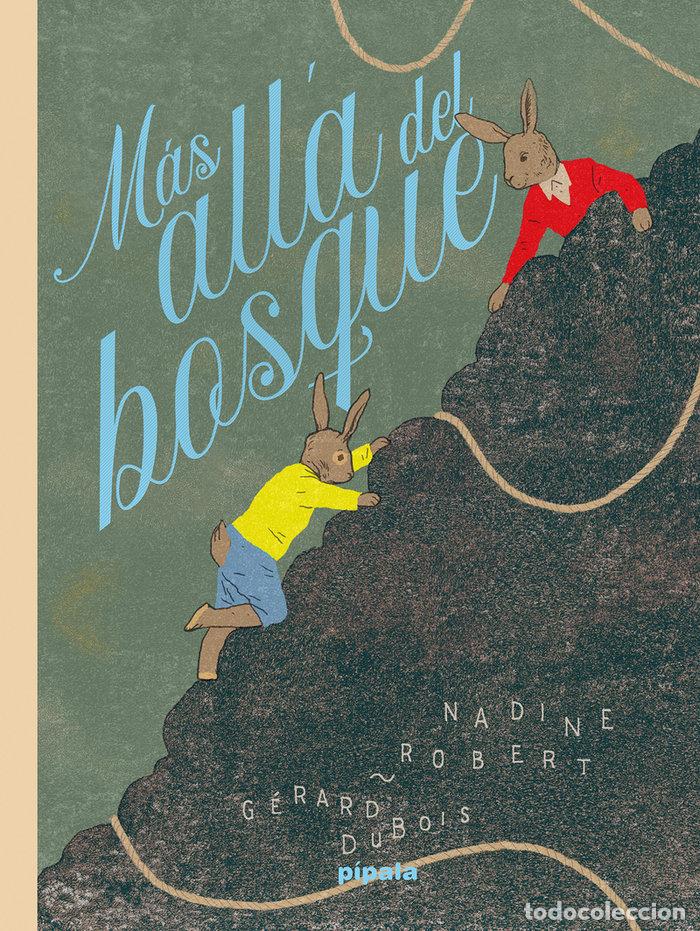 Livros: MAS ALLA DEL BOSQUE - DUBOIS, GERARD