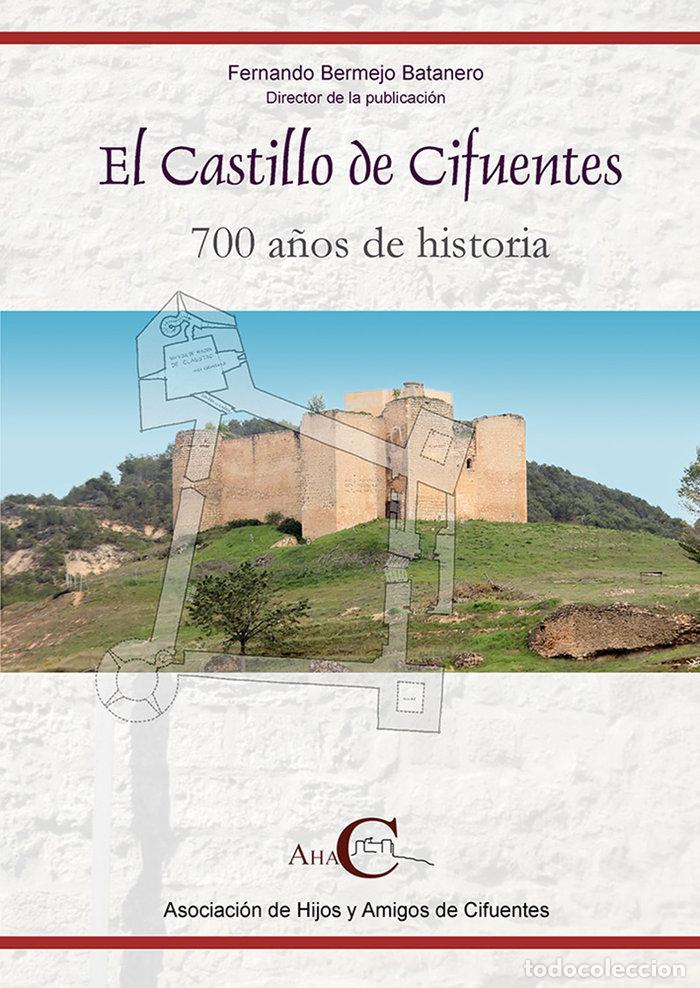 Livros: EL CASTILLO DE CIFUENTES - BERMEJO BATANERO, FERNANDO