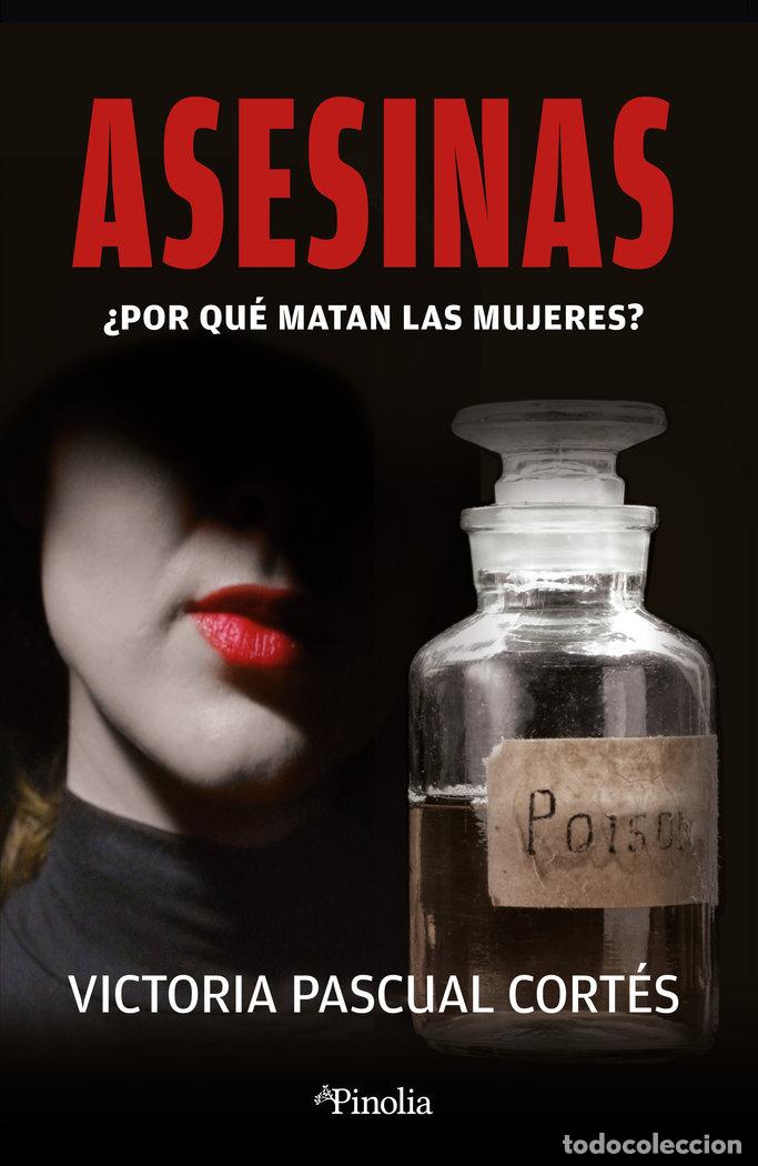 Livros: ASESINAS - VICTORIA PASCUAL CORTES