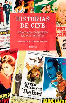 Libri: HISTORIAS DE CINE - MOLINA FOIX, JUAN ANTONIO