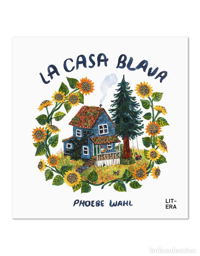 Livros: LA CASA BLAVA - WAHL, PHOEBE