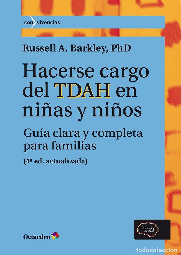 B&uuml;cher: HACERSE CARGO DEL TDAH EN NI&Ntilde;AS Y NI&Ntilde;OS - BARKLEY, RUSSELL A.