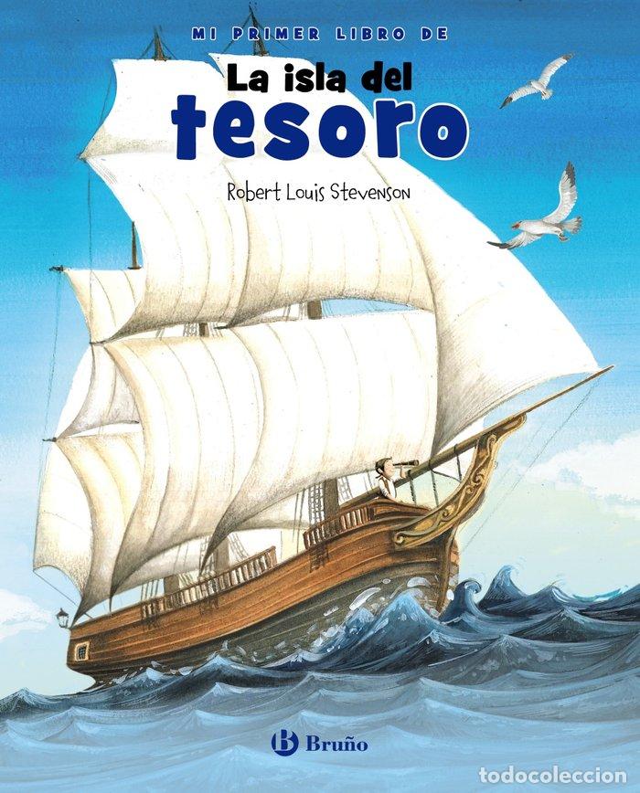Libros: MI PRIMER LIBRO DE LA ISLA DEL TESORO - STEVENSON, ROBERT LOUIS