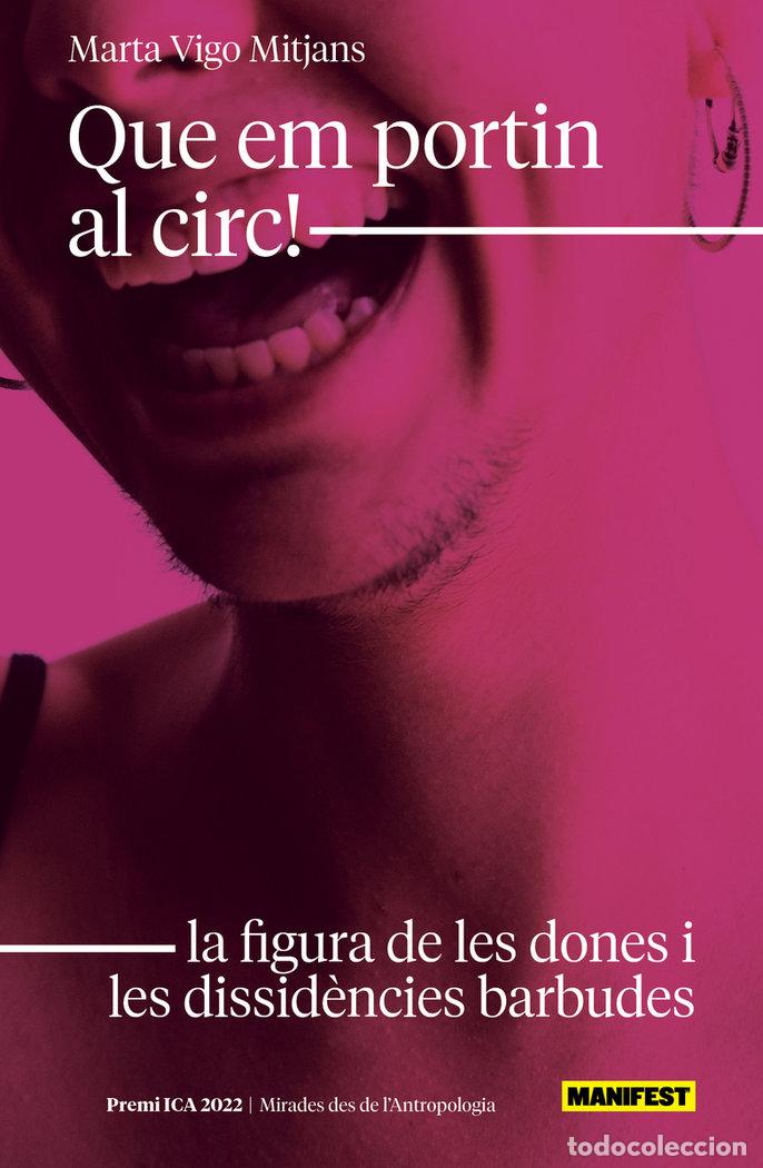 Libros: QUE EM PORTIN AL CIRC - VIGO MITJANS, MARTA