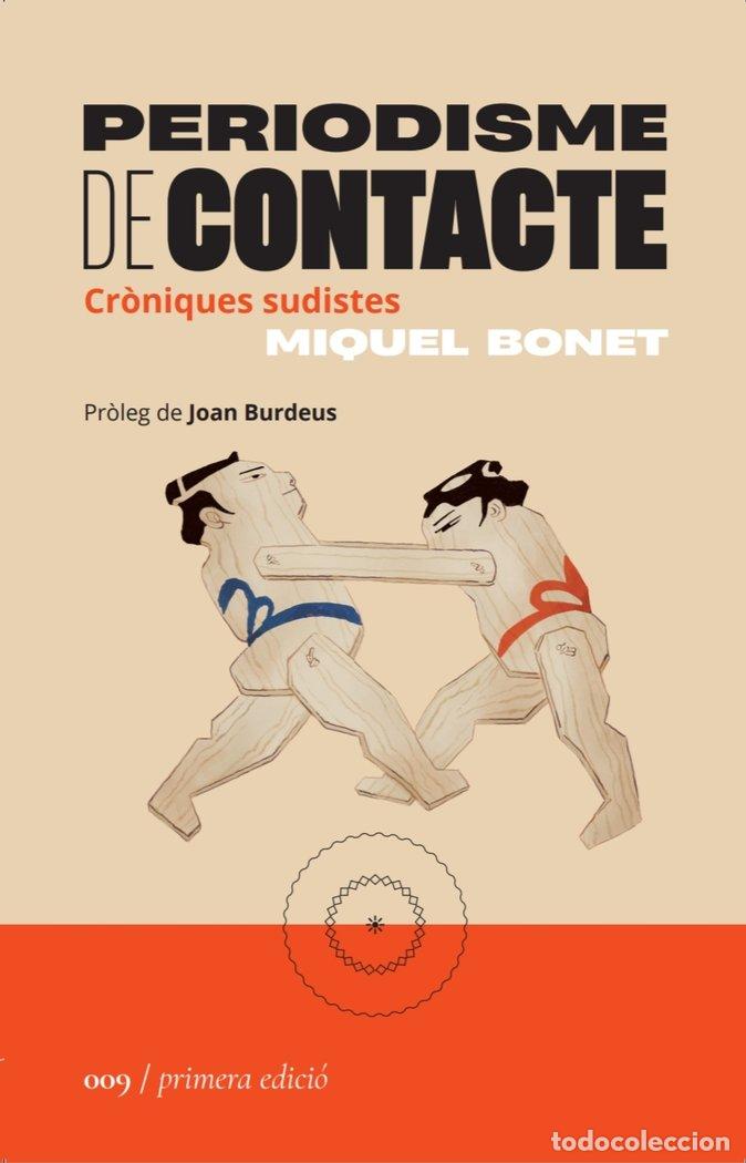 Libri: PERIODISME DE CONTACTE - BONET, MIQUEL