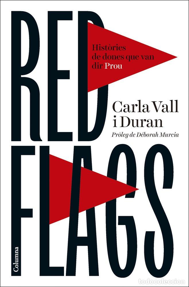 Libros: RED FLAGS - CARLA VALL DURAN