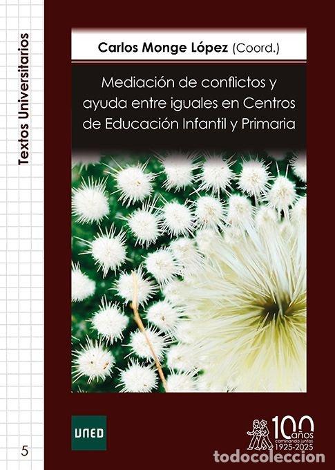 Libros: MEDIACION DE CONFLICTOS Y AYUDA ENTRE IGUALES EN CENTROS DE - MONGE LOPEZ, CARLOS