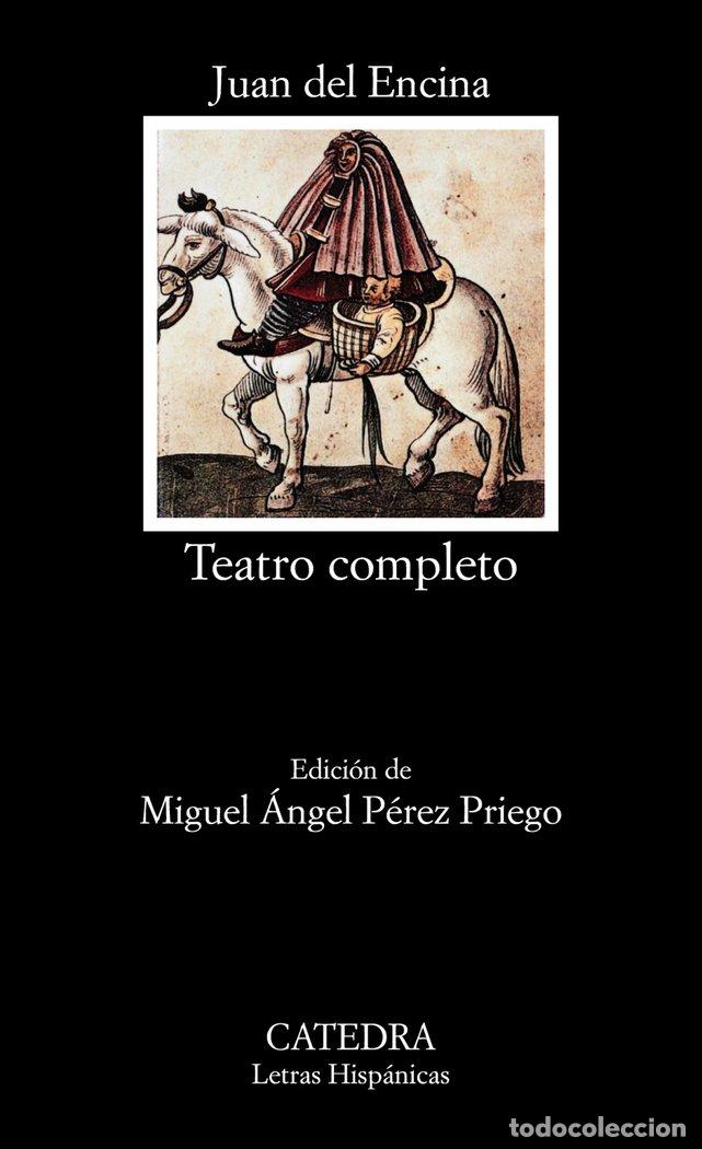 Libros: TEATRO COMPLETO LH CATEDRA - ENCINA, JUAN DEL