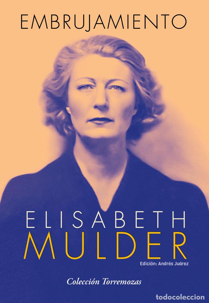 Libros: EMBRUJAMIENTO - MULDER, ELISABETH