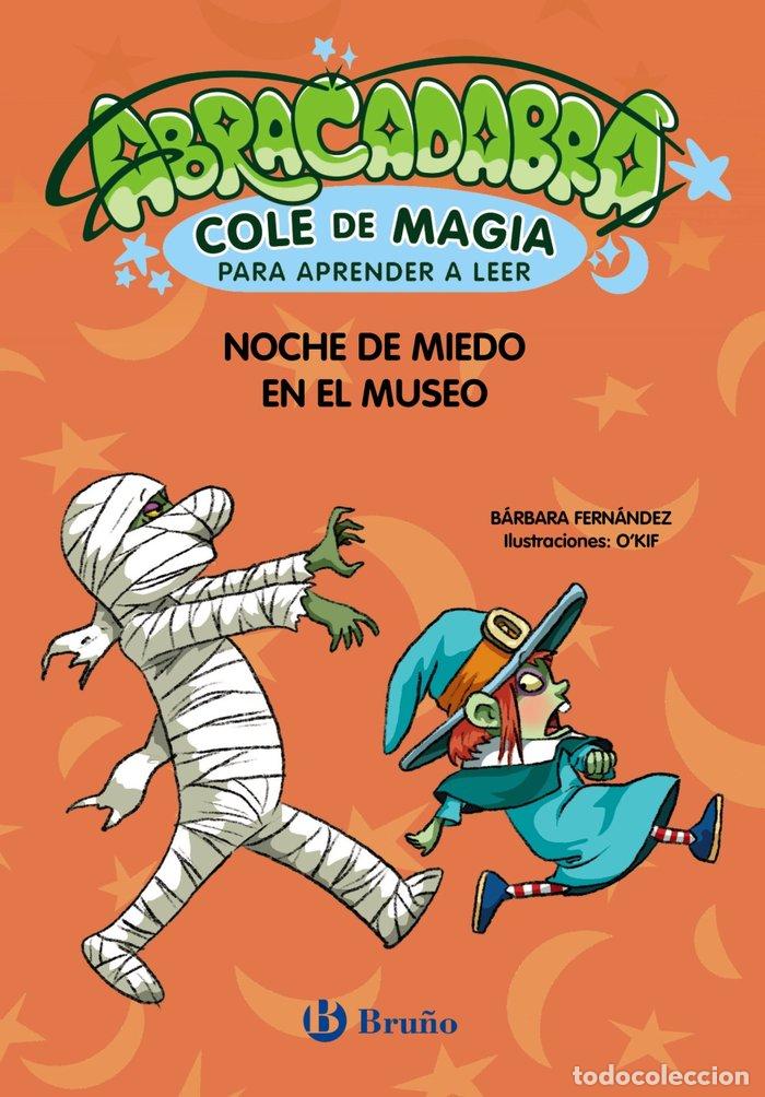 Libri: ABRACADABRA COLE DE MAGIA PARA APRENDER A LEER, 8. NOCHE DE - FERNANDEZ, BARBARA