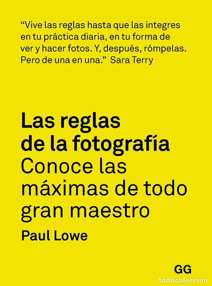 Livres: REGLAS DE LA FOTOGRAFIA,LAS - LOWE, PAUL