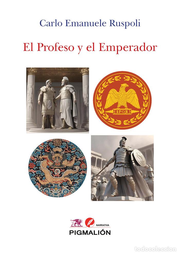 Livres: EL PROFESO Y EL EMPERADOR - RUSPOLI, CARLO EMANUELE