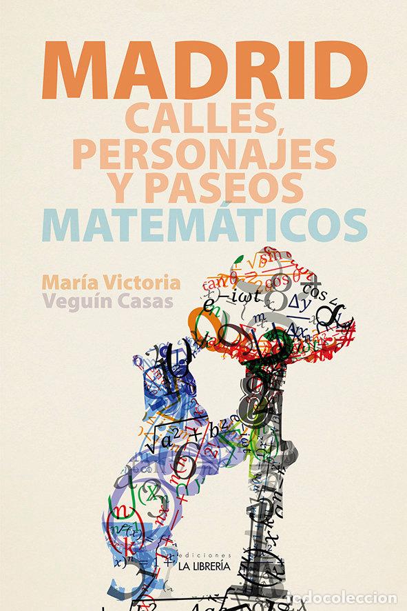 books: CALLES PERSONAJES Y PASEOS MATEMATICOS - VEGUIN CASAS, MARIA VICTORIA