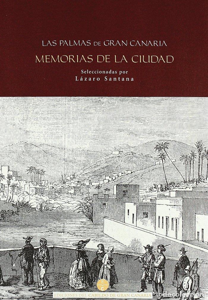 Libros: CIUDAD Y SUS MEMORIAS,LA - SANTANA NUEZ, LAZARO
