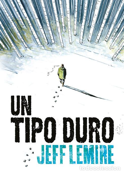 books: UN TIPO DURO - LEMIRE, JEFF