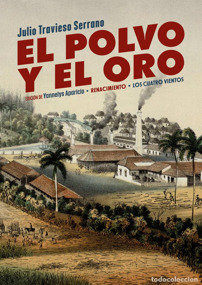 Libros: POLVO Y EL ORO,EL - TRAVIESO SERRANO, JULIO