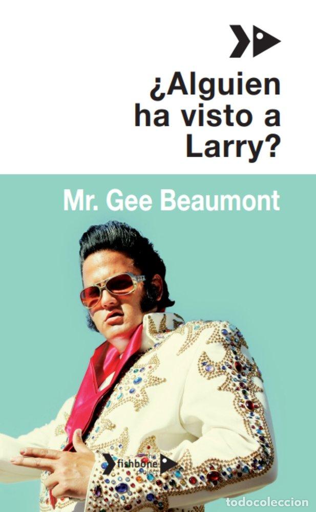Libros: ALGUIEN HA VISTO A LARRY - BEAUMONT, GEE