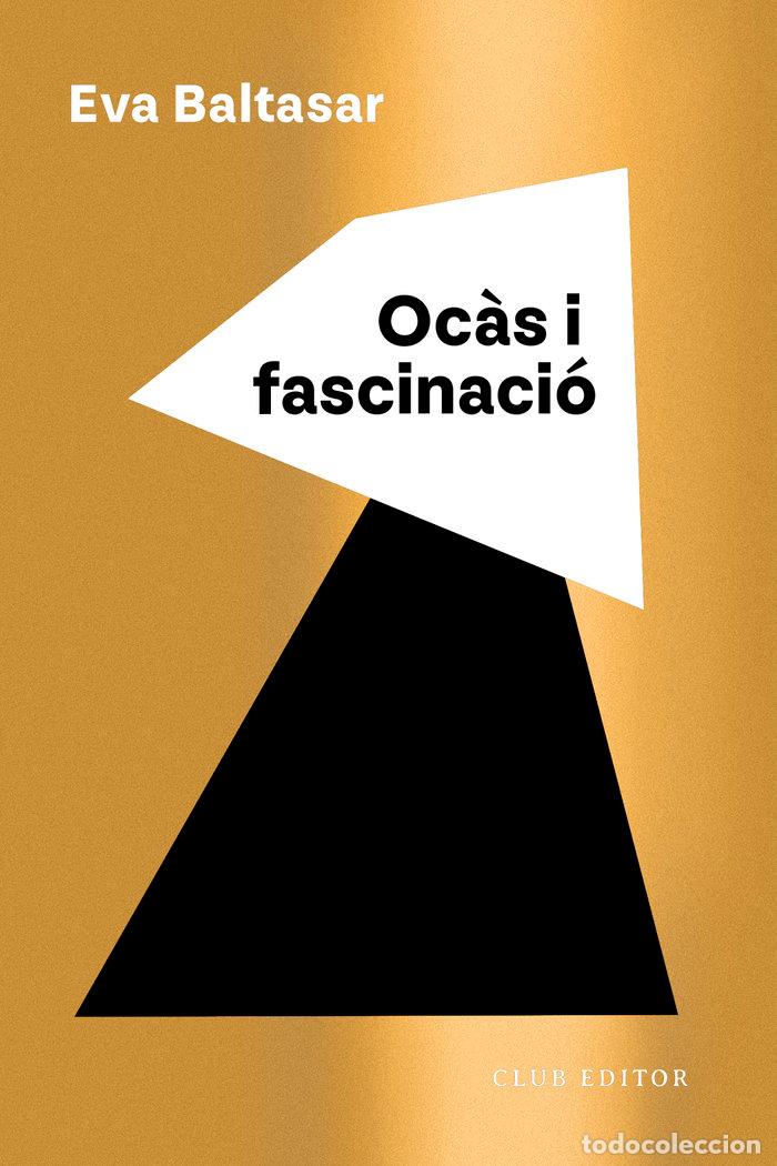 B&uuml;cher: OCAS I FASCINACIO - BALTASAR, EVA