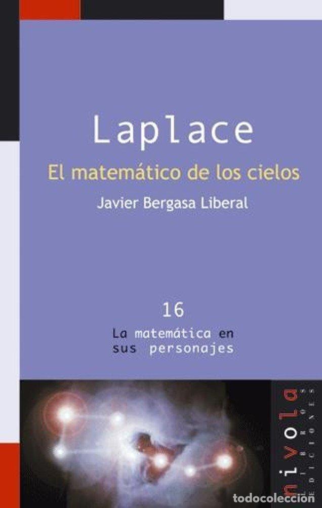 Libros: LAPLACE EL MATEMATICO DE LOS CIELOS - BERGASA LIBERAL, JAVIER