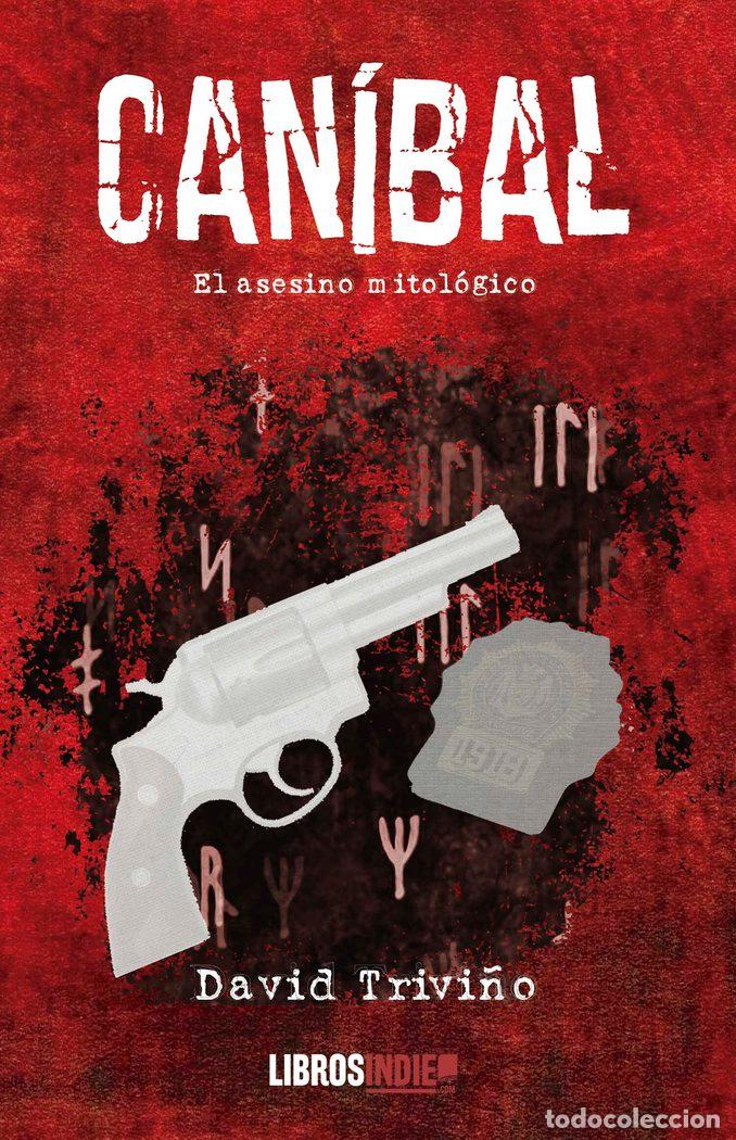 Libri: CANIBAL EL ASESINO MITOLOGICO - TRIVI&Ntilde;O, DAVID