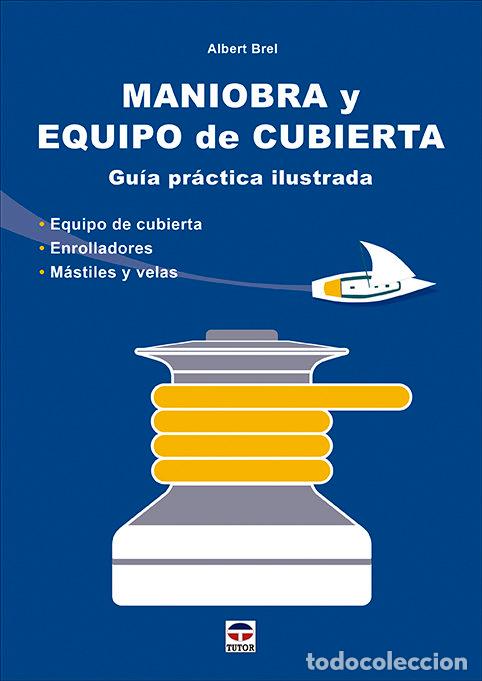 Livros: MANIOBRA Y EQUIPO DE CUBIERTA - BREL, ALBERT