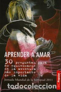 Libri: APRENDER A AMAR - PONTIFICIO INSTITUTO, JUAN PABLO II PARA