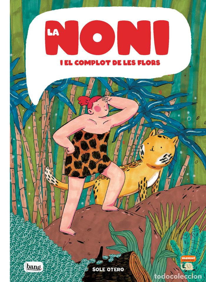 Libri: NONI I EL COMPLOT DE LES FLORS,LA - OTERO, SOLE