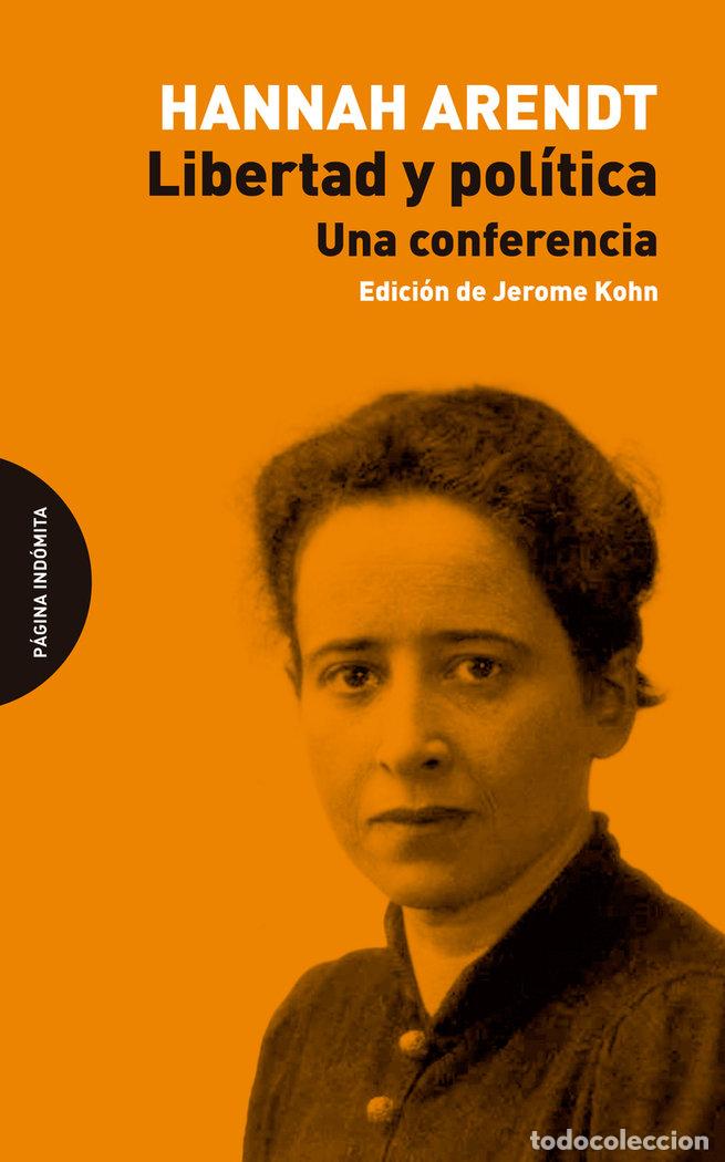 B&uuml;cher: LIBERTAD Y POLITICA - ARENDT, HANNAH