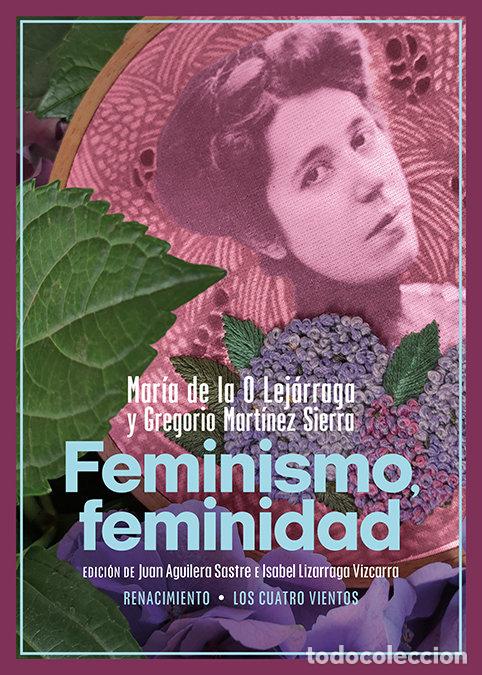 B&uuml;cher: FEMINISMO FEMINIDAD - LEJARRAGA