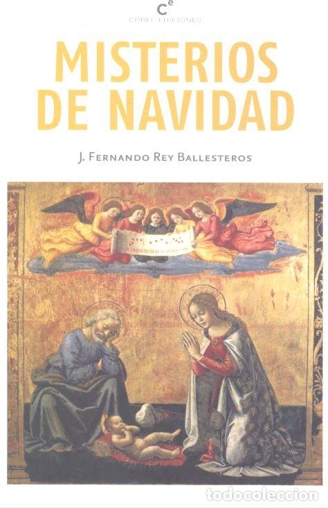 Libros: MISTERIOS DE NAVIDAD - REY BALLESTEROS, J FERNANDO
