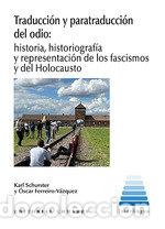 Libros: TRADUCCION Y PARATRADUCCION DEL ODIO - SCHURSTER, KARL
