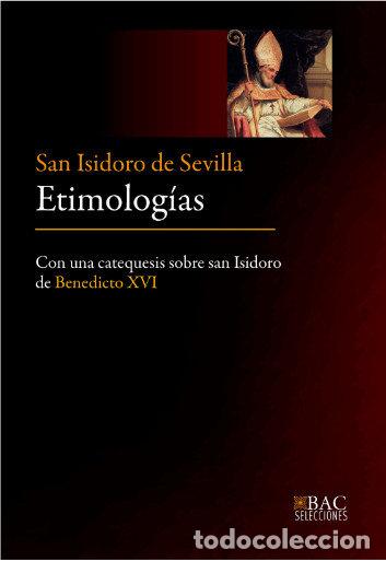 Libros: ETIMOLOGIAS - SAN ISIDORO DE SEVILLA