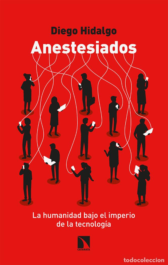 Libros: ANESTESIADOS - HIDALGO, DIEGO