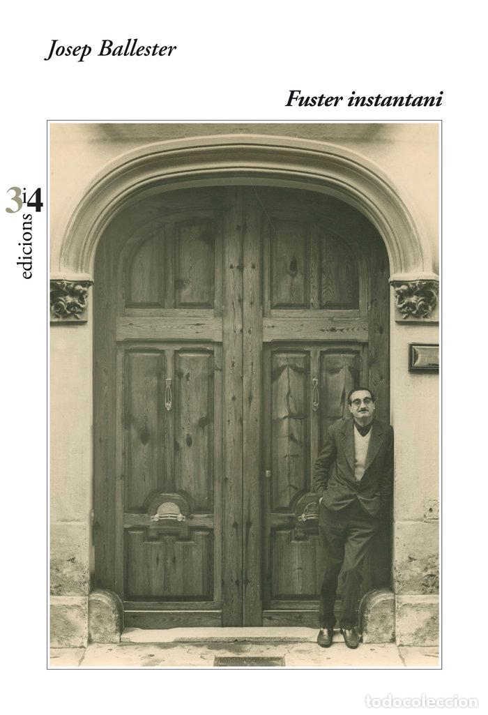 Libros: FUSTER INSTANTANI - BALLESTER, JOSEP