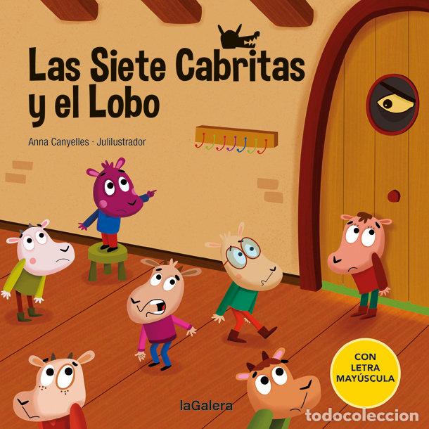 Libros: LAS SIETE CABRITAS Y EL LOBO - CANYELLES, ANNA