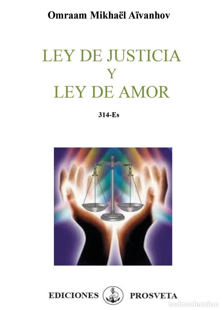 Libros: LEY DE JUSTICIA Y LEY DE AMOR - A&Iuml;VANHOV, OMRAAM MIKHA&Euml;L