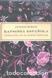 books: RAPSODIA ESPA&Ntilde;OLA ANTOLOGIA POESIA POPULAR+CD - BURGOS, ANTONIO